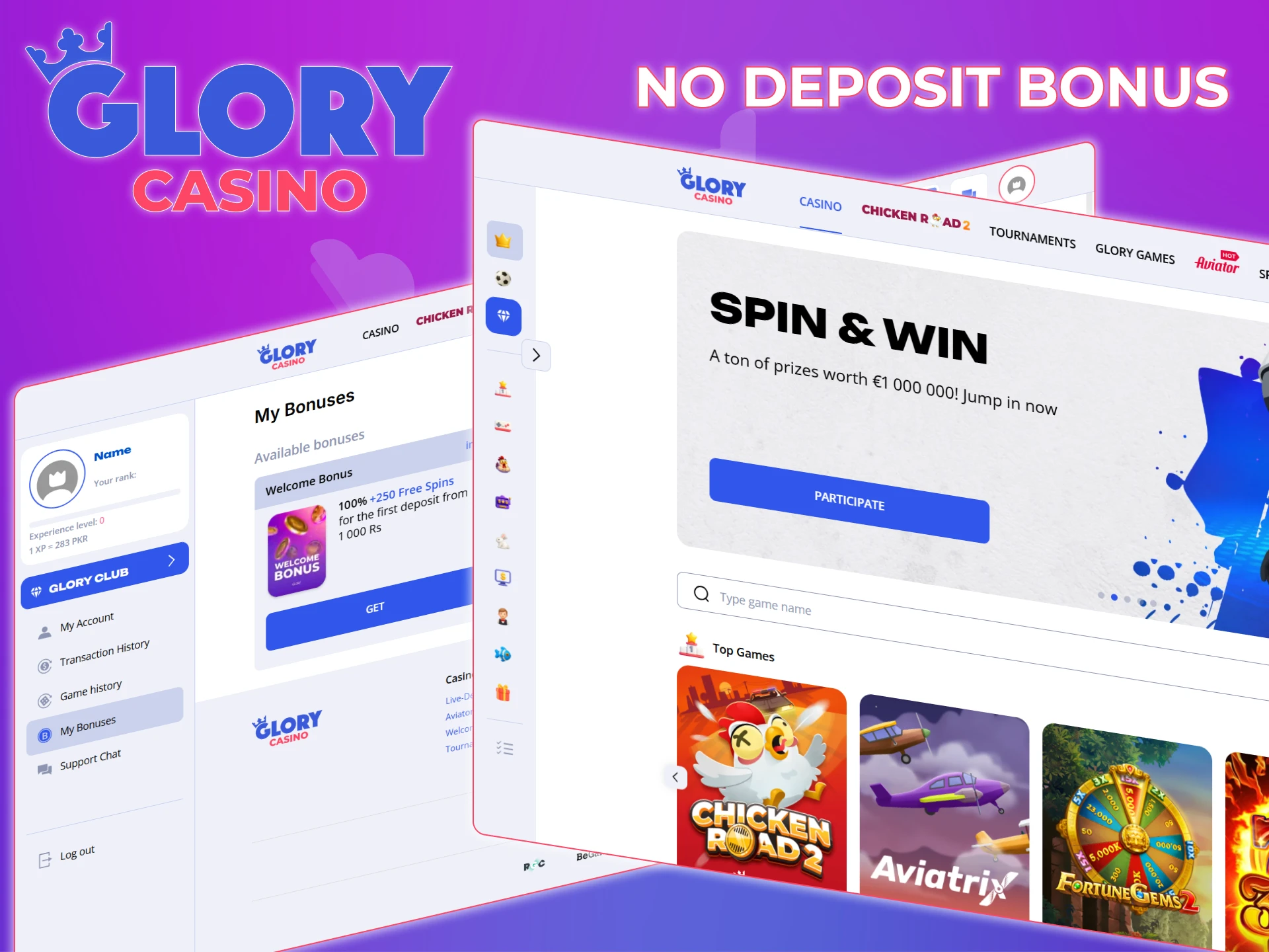 Glory Casino also offers no deposit bonuses.